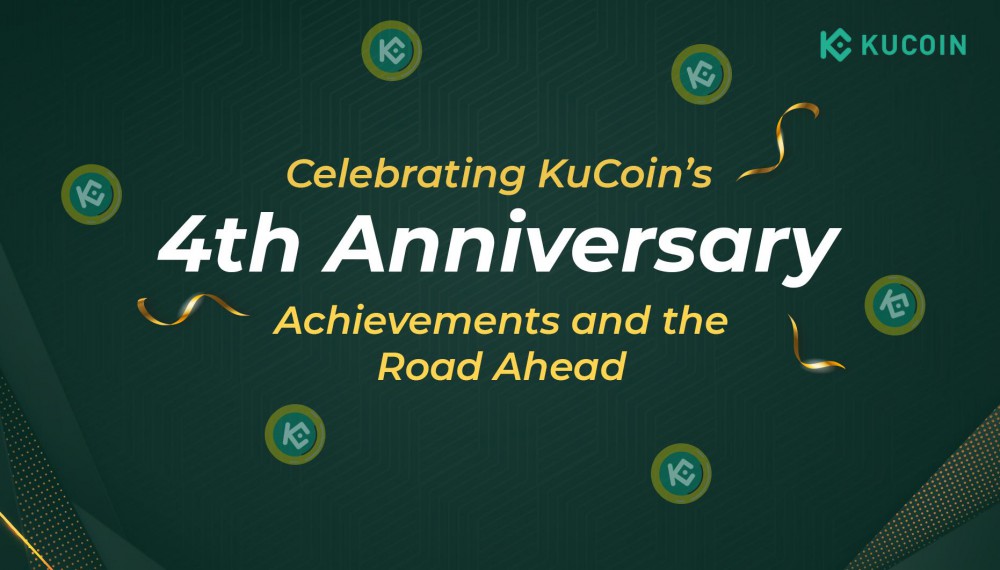 Celebrating KuCoin’s 4th Anniversary: Achievements and the Road Ahead