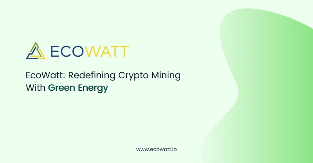 EcoWatt: Redefining Crypto Mining With Green Energy
